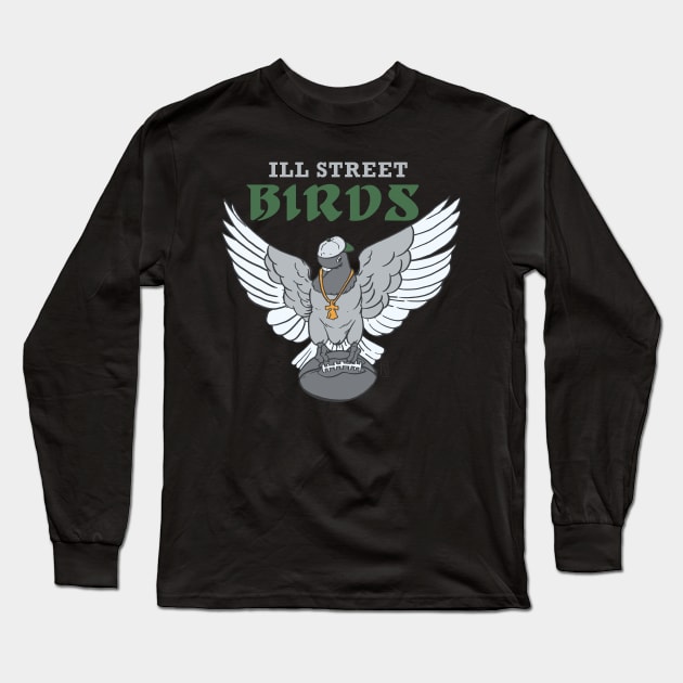 Ill Street Birds Long Sleeve T-Shirt by Thomcat23